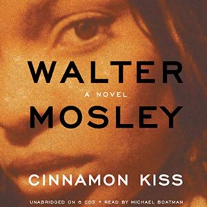 Cinnamon Kiss: A Novel - Boatman, Michael (CDs)