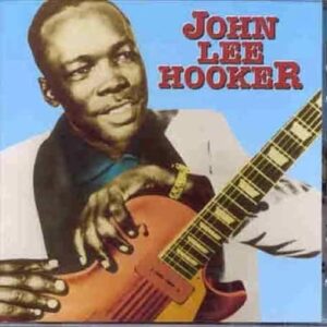 John Lee Hooker - Hooker, John Lee (CDs)