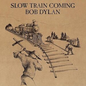 Bob Dylan - Slow Train Coming - Bob Dylan (CDs)