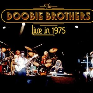 Live In 1975 - The Doobie Brothers (CDs)
