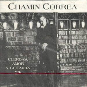 Vol. 2-Cuerdas Amor Y Guitarra - Correa, Chamin (CDs)