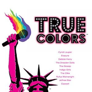 Feat, Erasure, The Gossip, Dresden Dolls, Indigo Girls, Rufus Wainwright and more! - True Colors: The Tour CD (CDs)