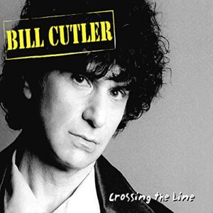 Crossing The Line - Bill Cutler (CDs)