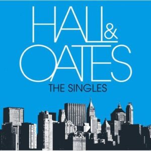 Singles - Hall & Oates (CDs)