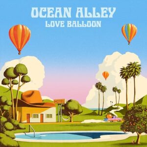 Love Balloon - Ocean Alley (CDs)
