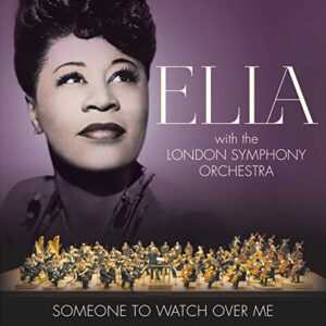 Someone To Watch Over Me - Ella Fitzgerald/London Sympony Orchestra (CDs)