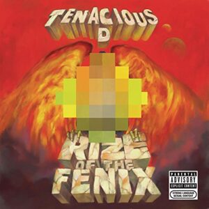 Rize of the Fenix - Tenacious D (CDs)