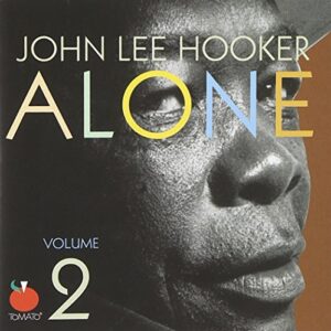 Alone 2 [Audio CD] Hooker, John Lee (CDs)