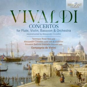 Vivaldi: Concertos for Flute, Violin, Bassoon & Orchestra - Rossi, Tommaso (CDs)