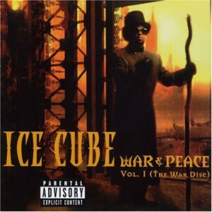 War and Peace Vol. 1: War Disc - ICE CUBE (CDs)