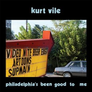 Philadelphia's been good to me - Vile, Kurt (CDs)