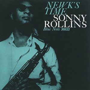 Newk's Time - Rollins, Sonny (CDs)
