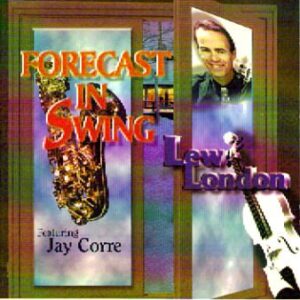 Forecast in Swing - Lew London (CDs)