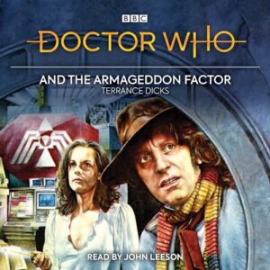 Doctor Who and the Armageddon Factor: Fourth Doctor Novelisation - Dicks, Terrance (CDs)