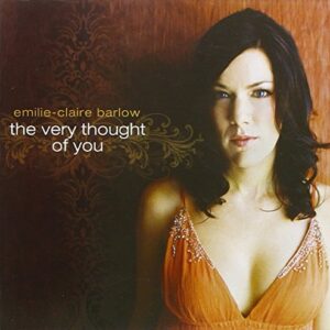 The Very Thought Of You - Barlow, Emilie Claire (CDs)