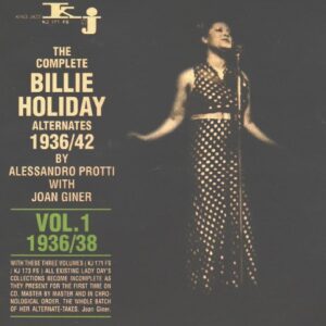 The Complete Billie Holiday Alternates, Vol. 1: 1936/1938 - Billie Holiday (CDs)