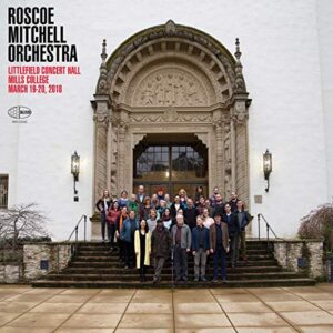 Littlefield Concert Hall Mills College - Mitchell, Roscoe (CDs)