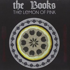 The Lemon of Pink - BOOKS (CDs)