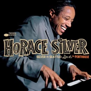 Silver In Seattle: Live At The Penthouse- SHM - Horace Silver (CDs)