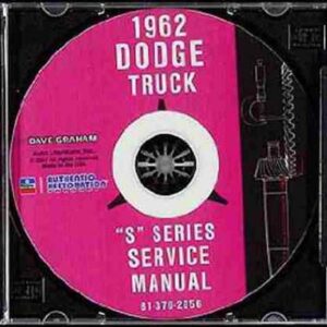 1962 DODGE TRUCK & PICKUP S-SERIES REPAIR SHOP & SERVICE MANUAL CD S-SERIES - FOR panel, Power Wagon, Conventional, Forward Control, School Bus, 4X4, 6X4, Low Cab Forward, Diesel, D, C, P, S, W, KC, (CDs)