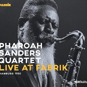 Live At Fabrik Hamburg 1980 - Pharoah Sanders Quartet (CDs)