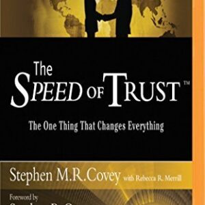 The Speed of Trust: The One Thing That Changes Everything by Stephen M. R. Covey (2014-04-29) - Stephen M.R. Covey (CDs)