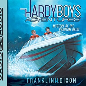 Mystery of the Phantom Heist: Volume 2 - Dixon, Franklin W (CDs)