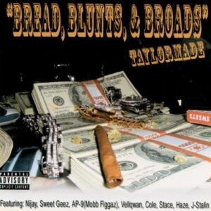 Bread Blunts & Broads - Taylormade (CDs)