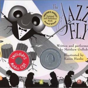 By Matthew W. Gollub - The Jazz Fly: Starring the Jazz Bugs [With CD] (Har/Com) (CDs)