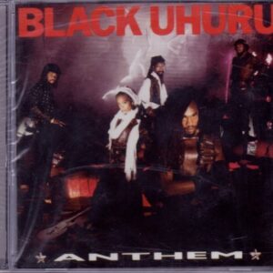 Anthem - Black Uhuru (CDs)