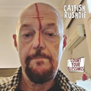 Count Your Blessings - Catfish Rushdie (Discos de Vinil)