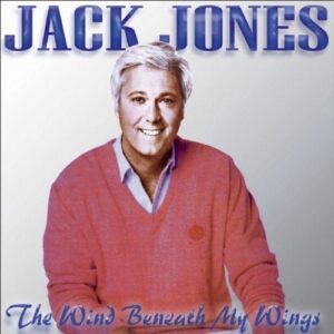 Wind Beneath My Wings - Jones, Jack (CDs)
