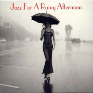 Jazz For A Rainy Afternoon [2 CD] - Various Artists (CDs)