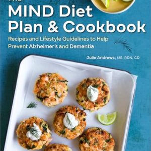 The MIND Diet Plan and Cookbook: Recipes and Lifestyle Guidelines to Help Prevent Alzheimer's and Dementia (English Edition) - Andrews MS  RDN  CD, Julie (CDs)