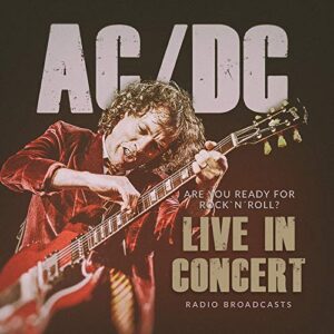 AC/DC-Are You Ready For Rock'n Roll? Live In Con - Ac/Dc (CDs)