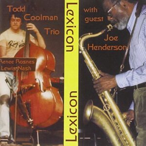 Todd Coolman with Joe Henderson - Coolman/ Todd Trio / Henderson/ Joe (CDs)