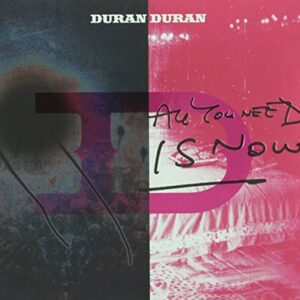 All You Need Is Now - Duran Duran (CDs)