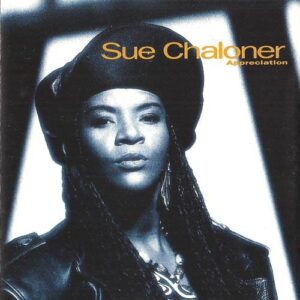 Piano Deep House Music (CD Album Sue Chaloner, 11 Tracks) Answer My Prayer / Heaven Sent Heaven / Work It Out / It's Over Now / I Wanna Thank You / Can't Get Over Loving You / Conscience / Living On - Sue Chaloner (CDs)