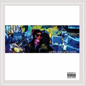 Applied Sounds [Explicit] - R E M A D I C (CDs)