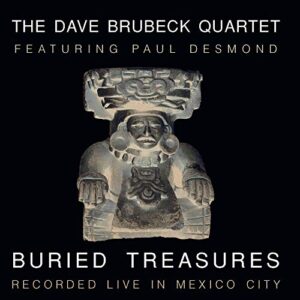 Buried Treasures - Dave Brubeck Quartet (CDs)