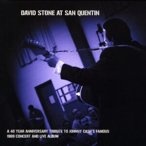 At San Quentin - David Stone & The Johnny Cash Experience (CDs)