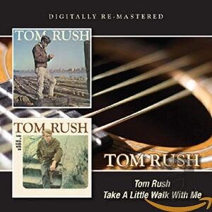Tom Rush/Take A Little.. - Rush, Tom (CDs)