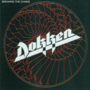 Breaking The Chains - Dokken (CDs)