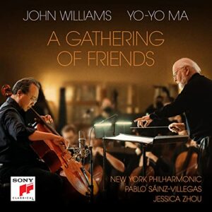 John Williams & Yo-Yo Ma: A Gathering of Friends (CDs)