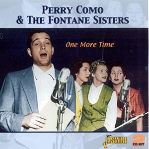 One More Time - Como/ Perry / Fontane Sisters (CDs)