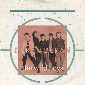 The Wild Boys (7" VINYL) - Duran Duran (Discos de Vinil)