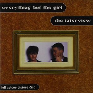 The Interview - Everything But the Girl (CDs)