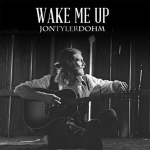 Wake Me Up - Jon Tyler Dohm (CDs)