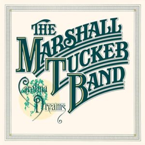Carolina Dreams - Marshall Tucker Band (CDs)