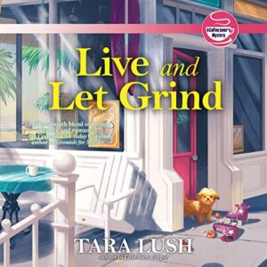 Live and Let Grind - Lush, Tara (CDs)